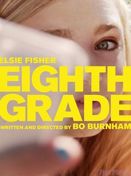 Eighth Grade (Sekizinci Sınıf)